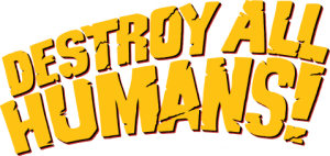 Destroy All Humans!