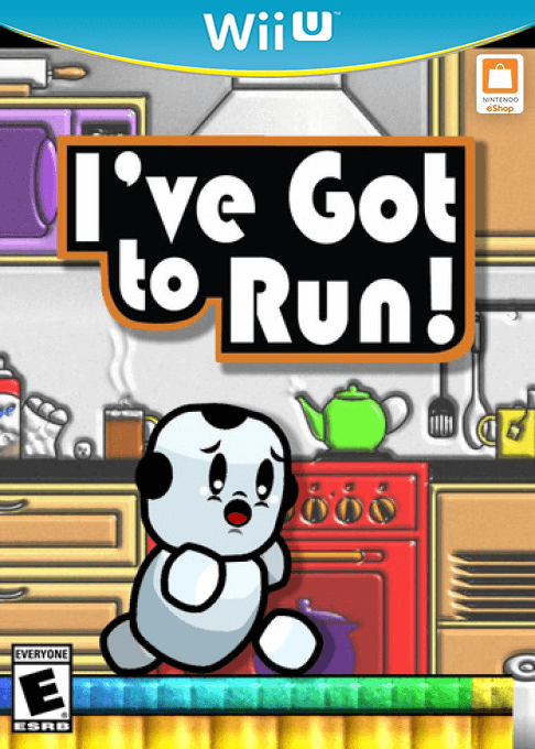I've Got to Run!