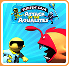 SURFIN' SAM: Attack of the Aqualites