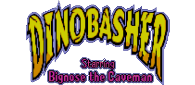 Dinobasher: Starring Bignose the Caveman