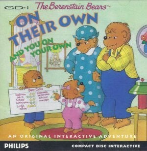 The Berenstain Bears: On Their Own, and You On Your Own