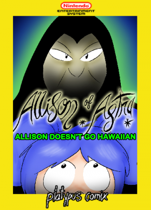 Allison of Astra: Allison Doesn't Go Hawaiian