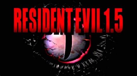 Resident Evil 1.5