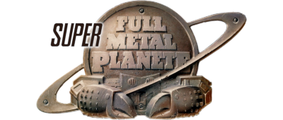 Super Full Metal Planet
