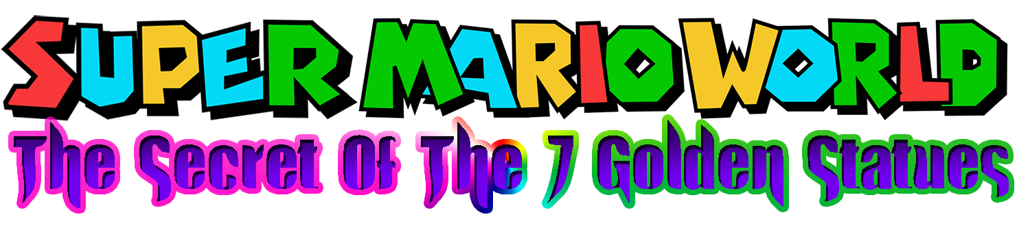 Super Mario World: The Secret of the 7 Golden Statues