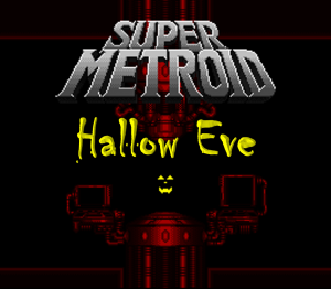 Super Metroid: Hallow Eve