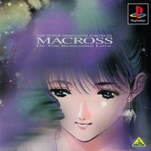 The Super Dimension Fortress Macross: Do You Remember Love.