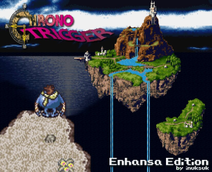 Chrono Trigger: Enhansa Edition
