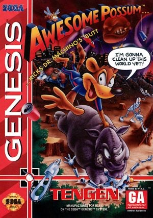 Awesome Possum… …Kicks Dr. Machino's Butt