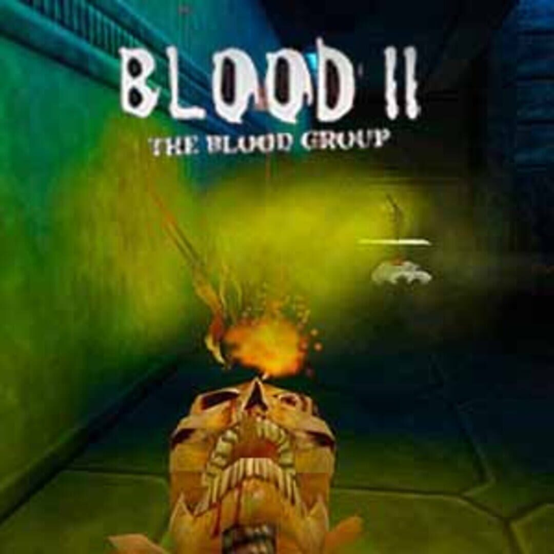 Blood 2: The Blood Group