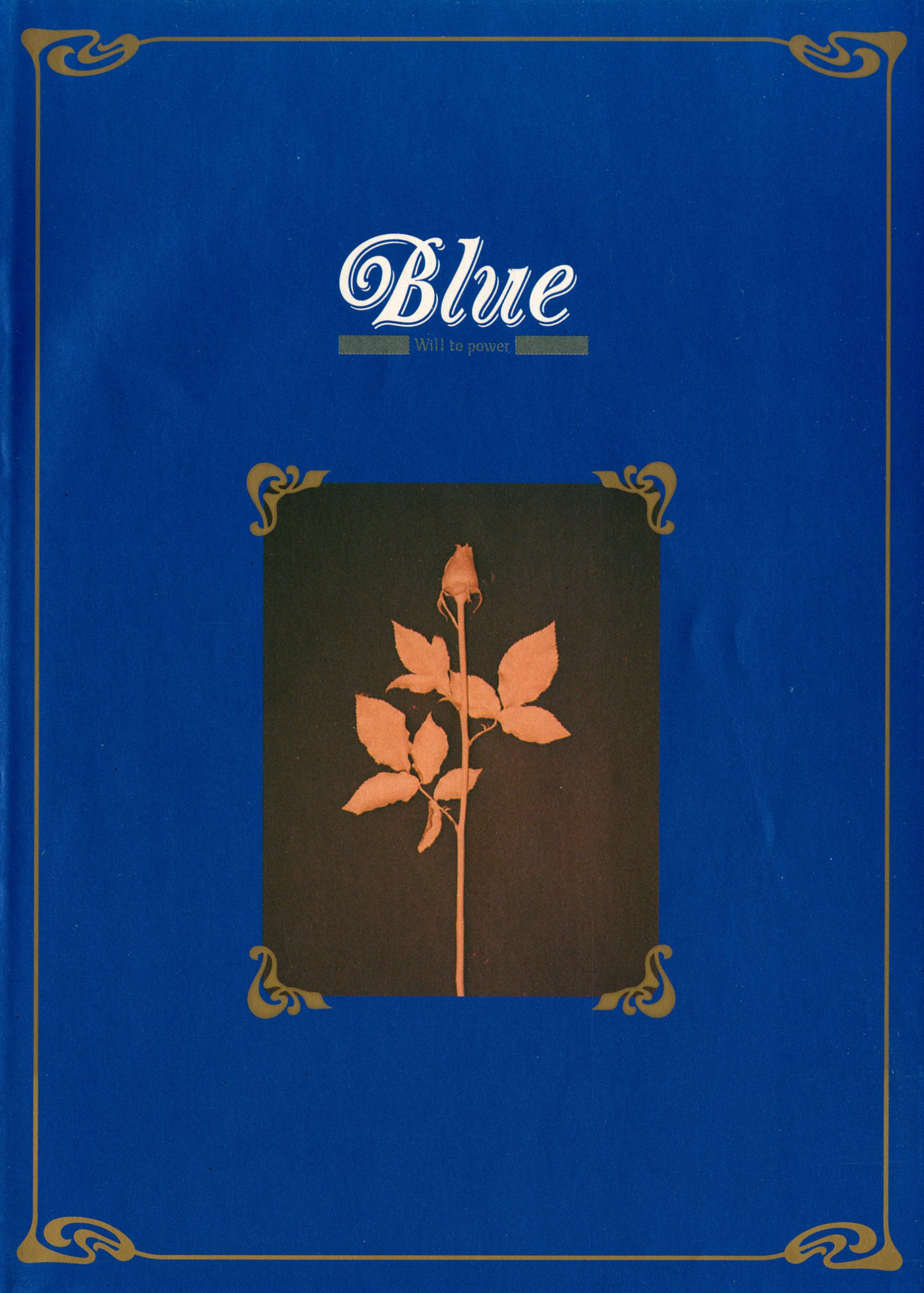 Blue: Will to Power