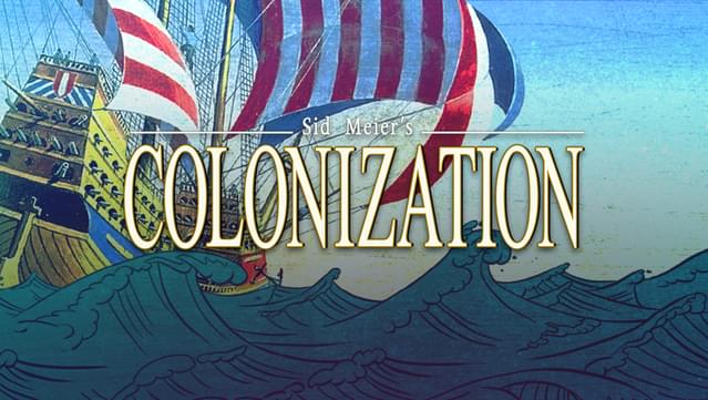 Sid Meier's Colonization