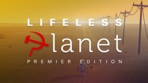 Lifeless Planet Premier Edition