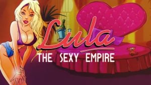 Lula: The Sexy Empire