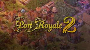 Port Royale 2