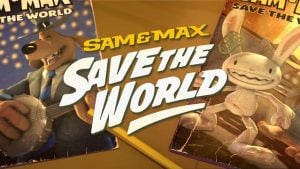 Sam & Max Save the World