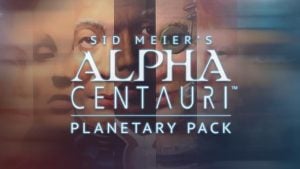 Sid Meier's Alpha Centauri™ Planetary Pack
