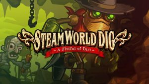 SteamWorld Dig