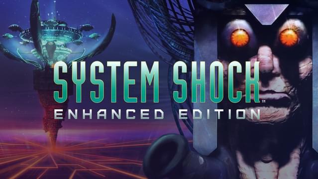 System Shock: Enhanced Edition