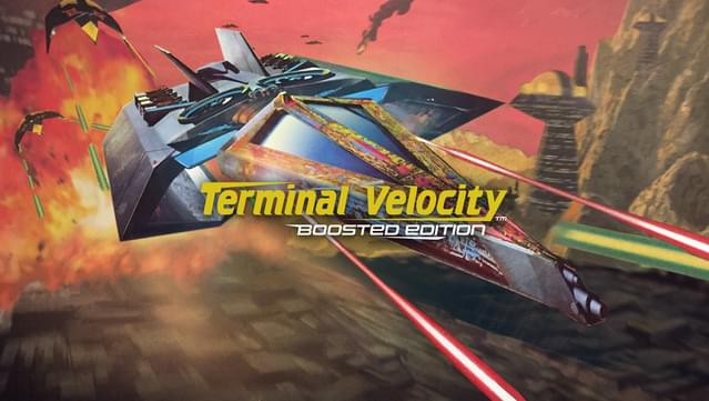 Terminal Velocity™: Boosted Edition