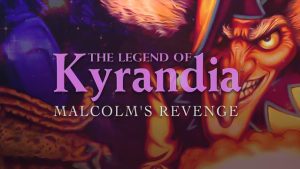 The Legend of Kyrandia: Malcolm's Revenge (Book Three)