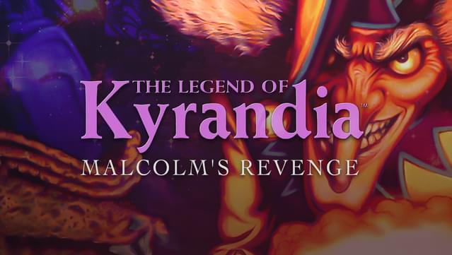 The Legend of Kyrandia: Malcolm's Revenge (Book Three)