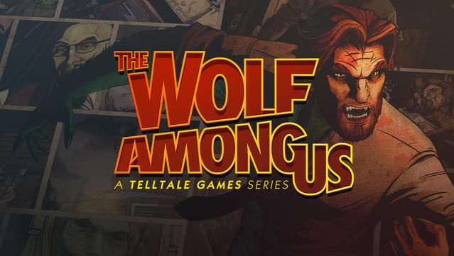 The Wolf Among Us