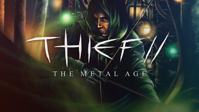 Thief™ 2: The Metal Age