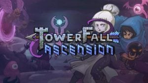 Towerfall: Ascension