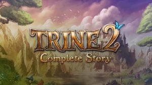 Trine 2: Complete Story