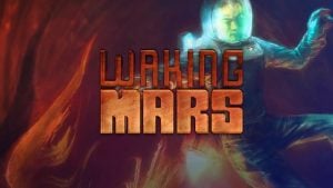 Waking Mars