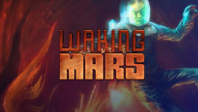 Waking Mars