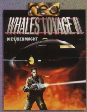 Whale's Voyage II: Die Übermacht