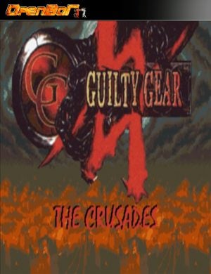 Guilty Gear: The Crusades