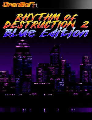 Rhythm of Destruction 2: Blue Edition