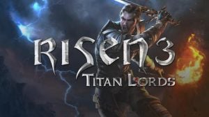 Risen 3: Titan Lords