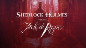 Sherlock Holmes versus Jack the Ripper