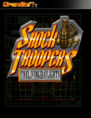 Shock Troopers: The Living Daylights