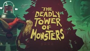 The Deadly Tower of Monsters