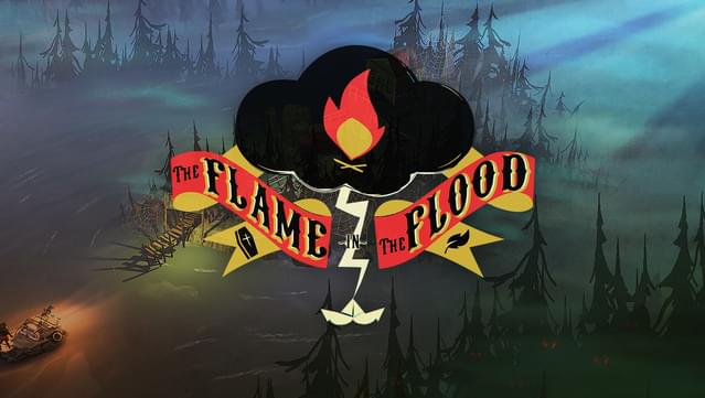 The Flame in the Flood