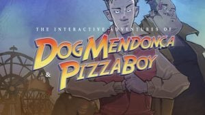 The Interactive Adventures of Dog Mendonça and Pizzaboy®