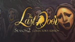 The Last Door: Season 2 Collector's Edition