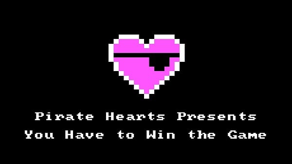 You Have to Win the Game