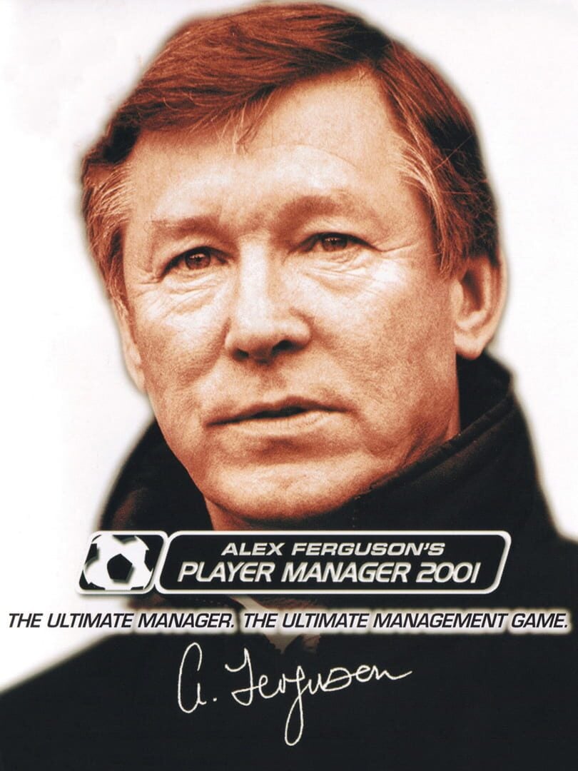 Alex Ferguson’s Player Manager 2001