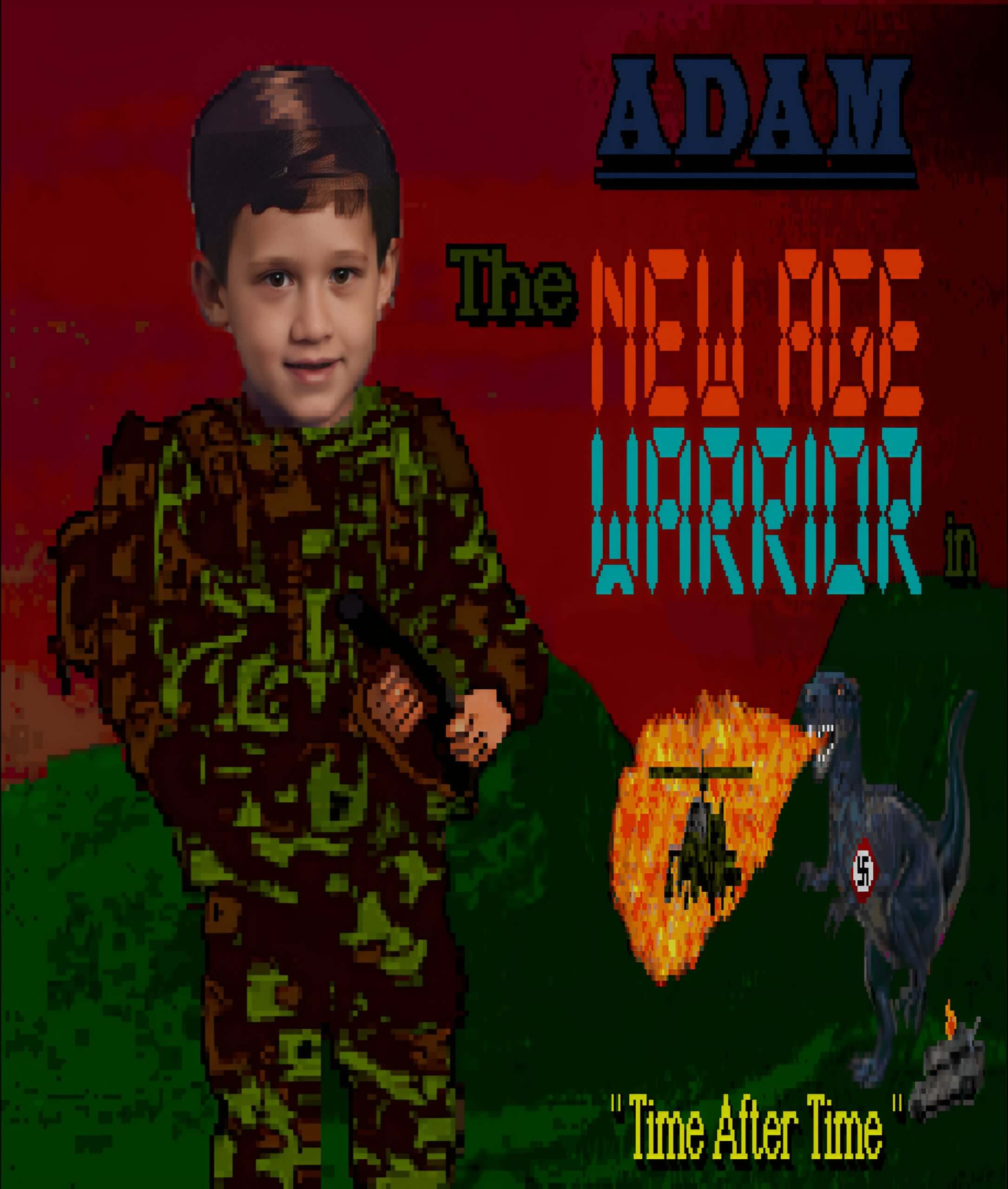 Adam the New Age Warrior in Time After Time