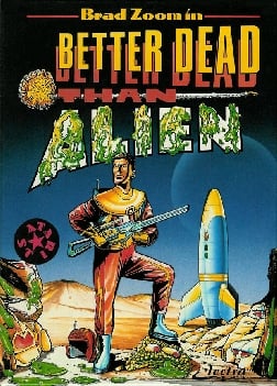 Brad Zoom in Better Dead Than Alien_0