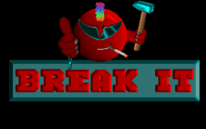 Break It