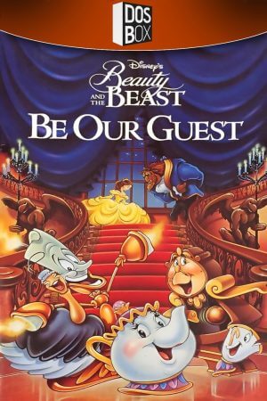 Disney’s Beauty and the Beast: Be Our Guest