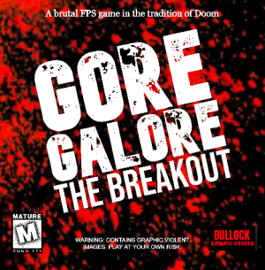 Gore Galore: The Breakout_1