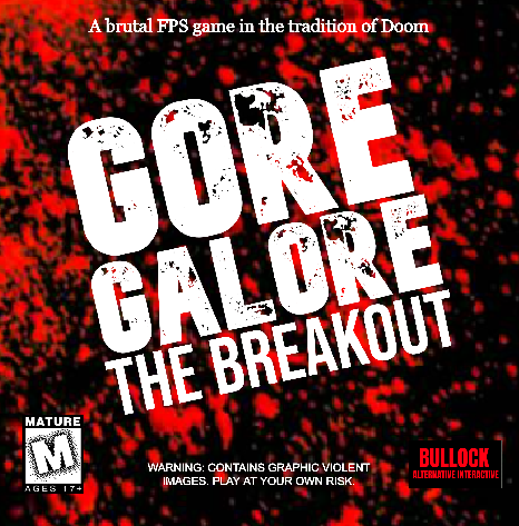 Gore Galore: The Breakout_1
